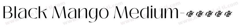 Black Mango Medium字体转换